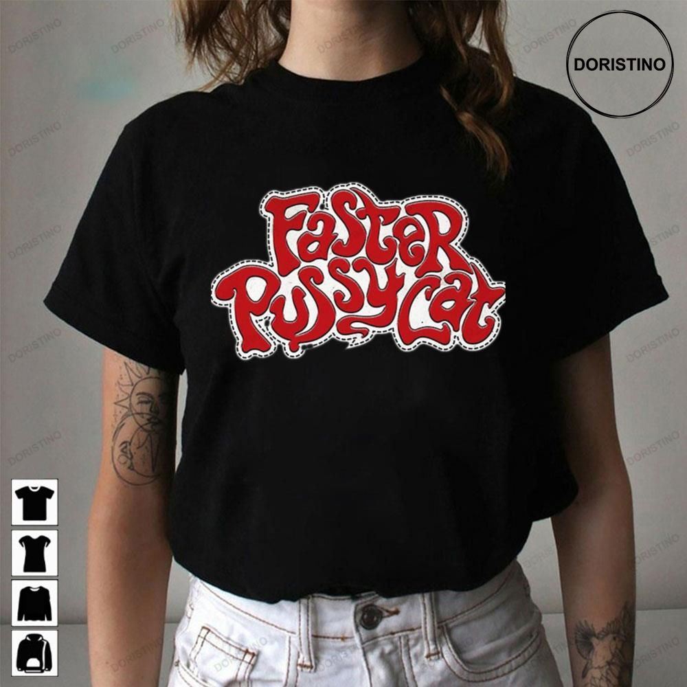 Faster Pussycat Logo Art Limited Edition T Shirts 